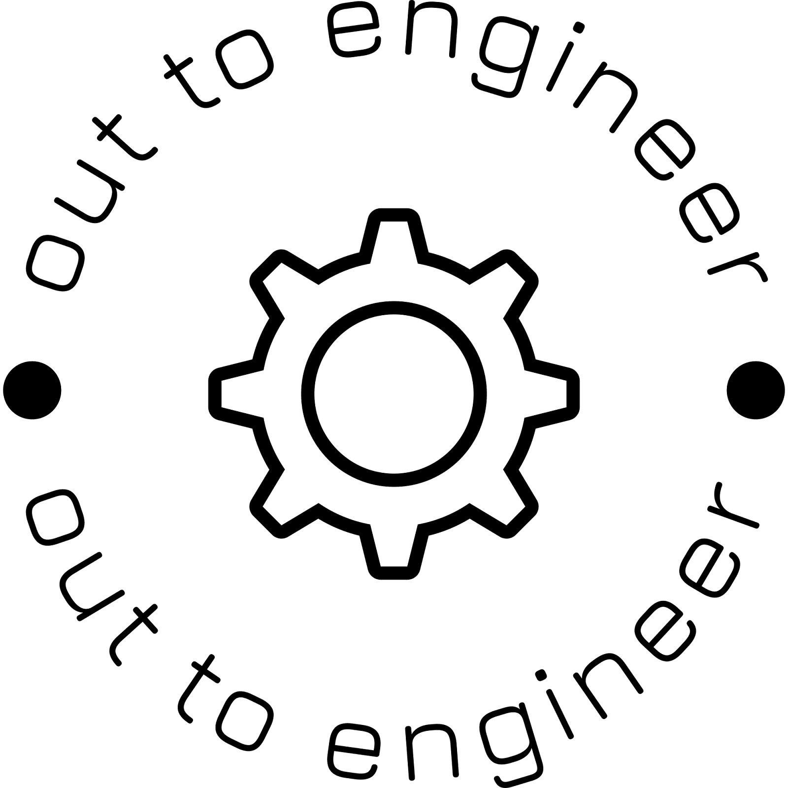 Out To Engineer