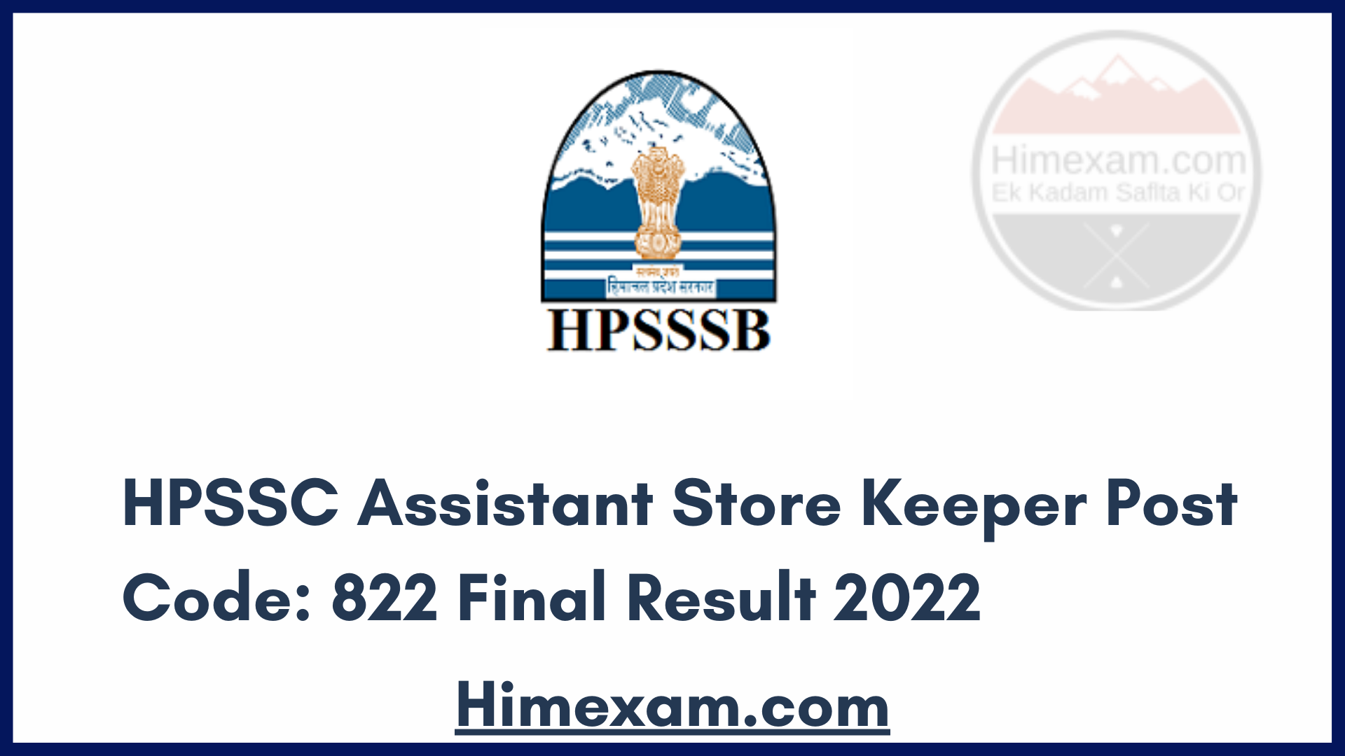 HPSSC Assistant Store Keeper Post Code: 822 Final Result 2022