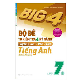 Big 4 Bộ Đề Tự Kiểm Tra 4 Kỹ Năng Nghe - Nói - Đọc - Viết (Cơ Bản Và Nâng Cao) Tiếng Anh Lớp 7 Tập 2 ebook PDF EPUB AWZ3 PRC MOBI