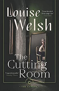 The Cutting Room by Louise Welsh reviewed by Rob McInroy
