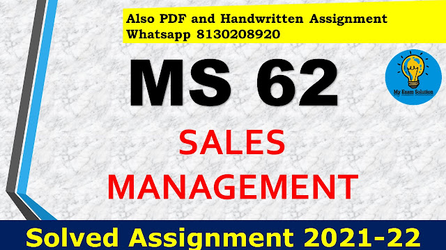 MS 62 Solved Assignment 2021-22