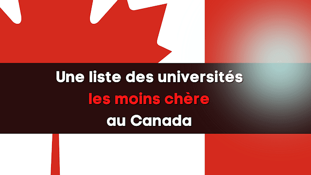 Une liste des universités les moins chère au Canada