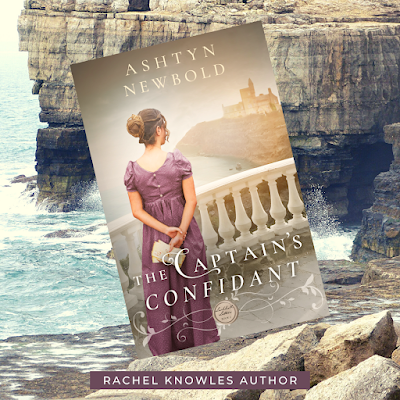 Front cover of The Captain's Confidant by Ashtyn Newbold against background of rough sea and cliffs