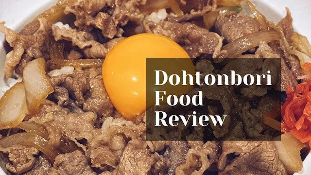 Dohtonbori Restaurant Review