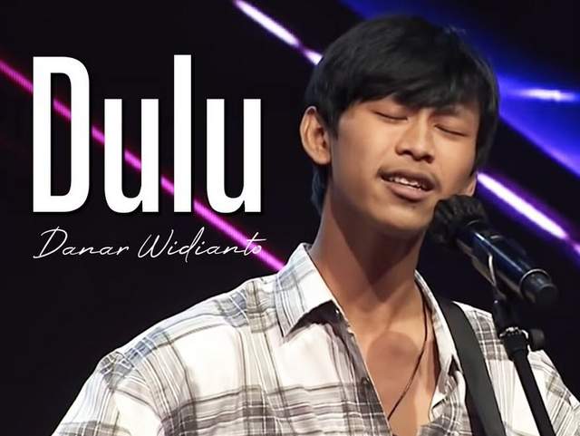 Danar Widianto - Dulu