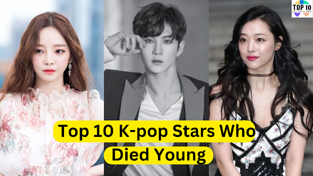 Top 10 K-pop Stars Who Died Young