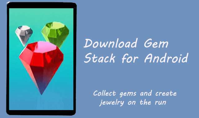 Download Gem Stack for Android
