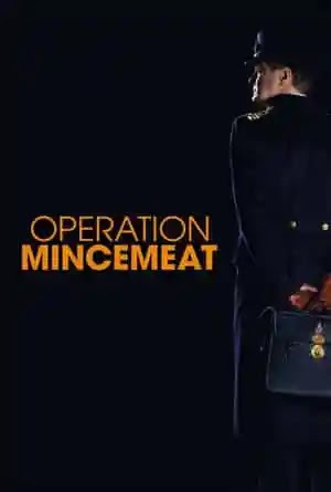 Download Movie: Operation Mincemeat (2022)