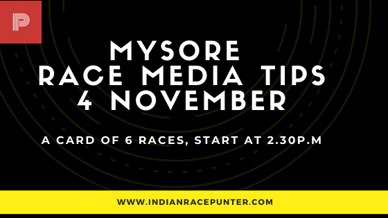 Mysore Race Media Tips 4 November