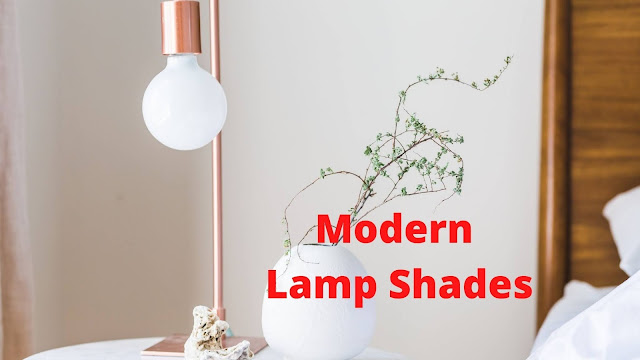 Modern lamp shades