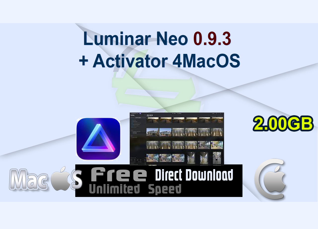 Luminar Neo 0.9.3 + Activator 4MacOS