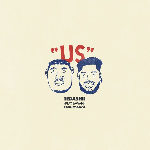 Tedashii – Us (Feat.Jawan) (Single) 2020