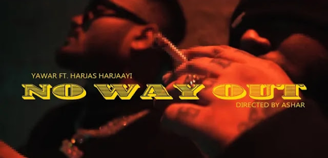 No Way Out Lyrics - Yawar Ft. Harjas Harjaayi