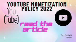 Youtube Monetization Policy 2022 | Youtube Monetization Check | Youtube Monetization Rates