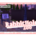 Rabbit Hole - Zoo Attraction - KawaiiStacie - Febrero 2022