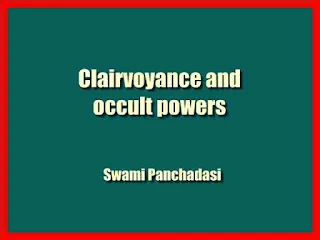 Clairvoyance and occult powers