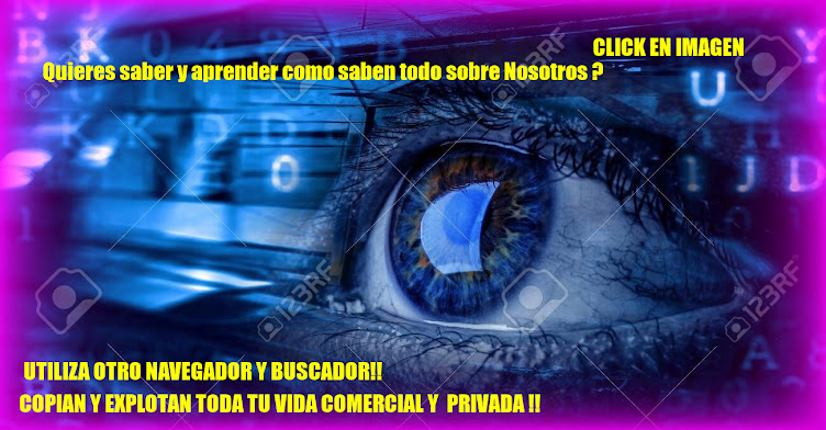 You should know who is the Biggest Spy on the Internet -CLICK EN IMAGEN
