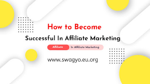 How to become successful in affiliate marketing 