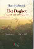 Het Daghet tussen de coulissen | columns | Hans Mellendijk