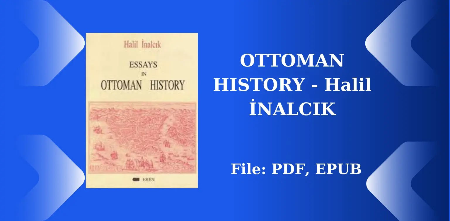 Free Books: OTTOMAN HISTORY - Halil İNALCIK
