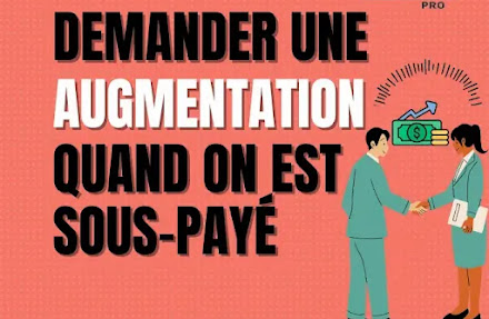 Comment demander une augmentation lorsque vous êtes sous-payé