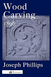 Wood Carving A Carefully Graduated Educational Course Joseph Phillips 1896 ISBN: 9780983150084