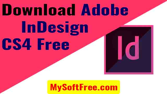 Adobe InDesign CS4 Free Download