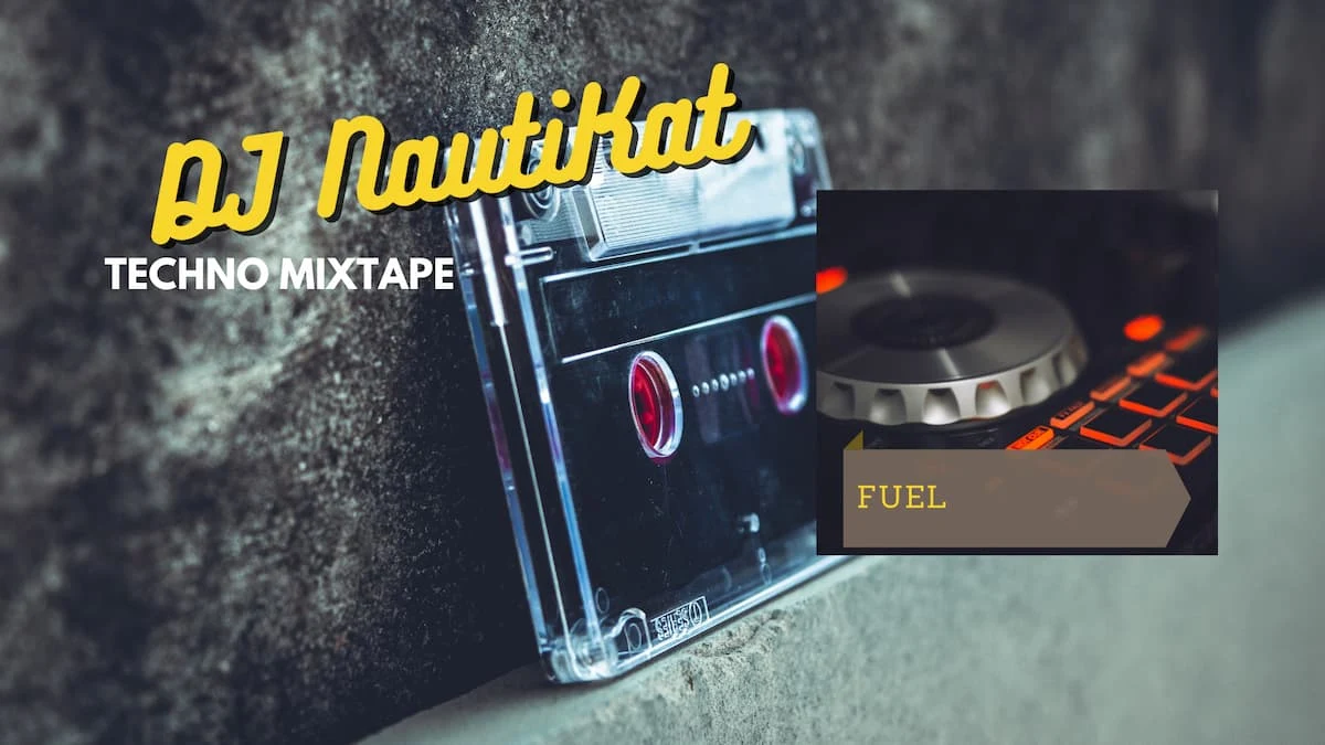 DJ NautiKat · Fuel | Mixtape des Tages