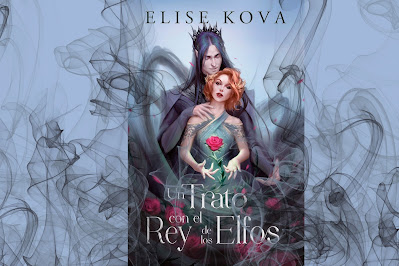 RESEÑA: UN TRATO CON EL REY DE LOS ELFOS de Elise Kova