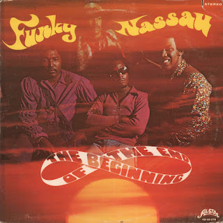 The Beginning Of The End "Funky Nassau"1971 US Funk Soul Jazz, a true classic (Best 100 -70’s Soul Funk Albums by Groovecollector)