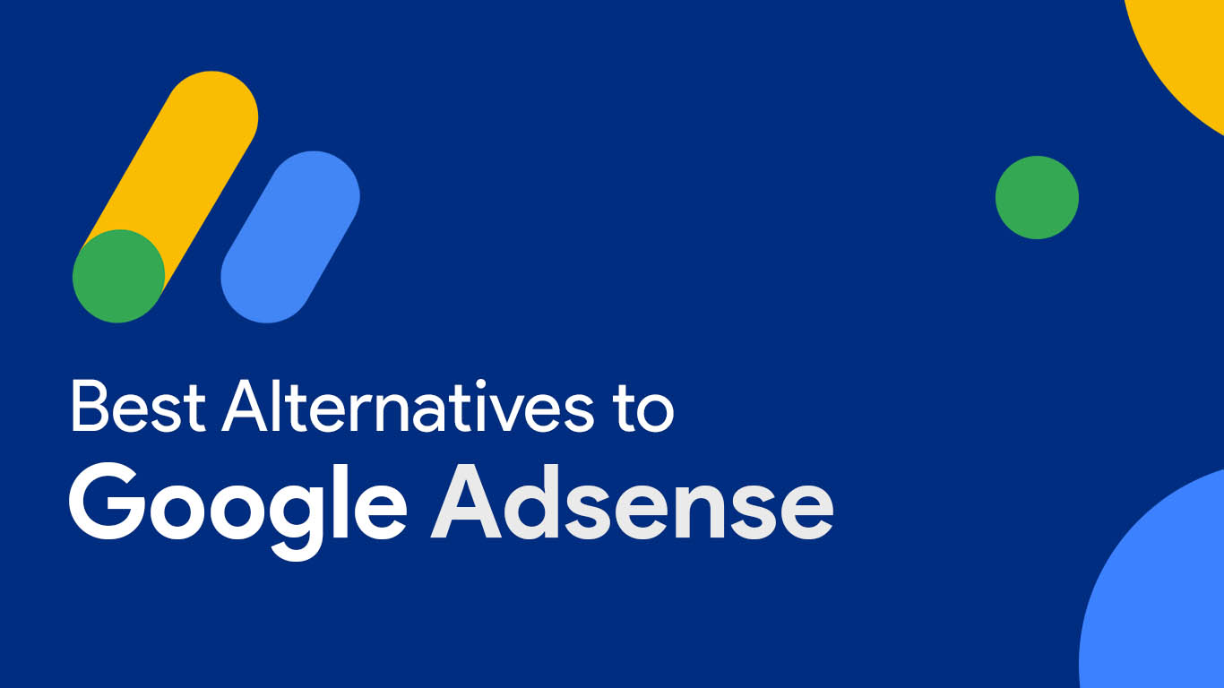 Top 5 best Google Adsense alternatives