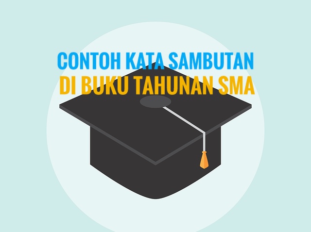 contoh kata sambutan buku tahunan