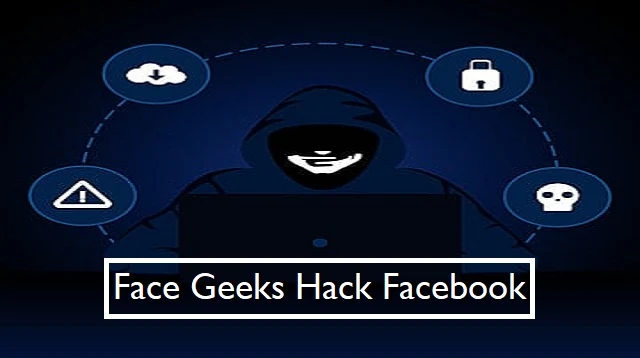 Face Geeks Hack Facebook