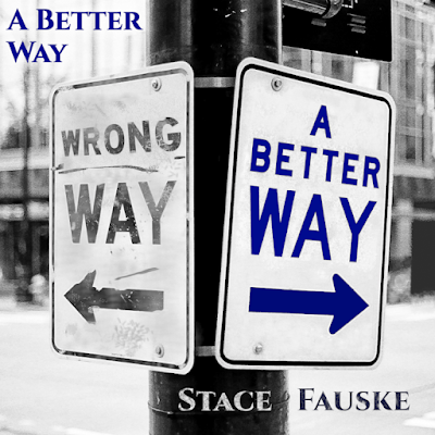 Stace Fauske, A Better Way song cover