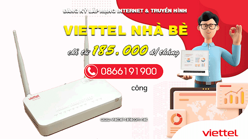 Bảng giá lắp mạng Internet Viettel huyện Nhà Bè