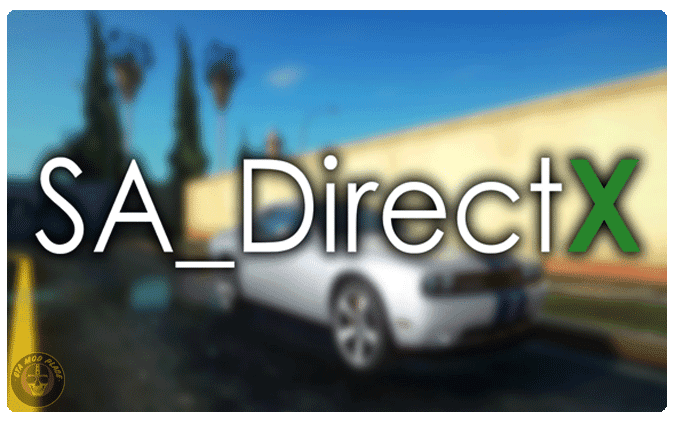 GTA San Andreas DirectX 2.0 Ultra Graphics Mod