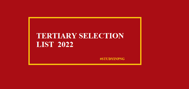 PNG Tertiary Selection List for 2022