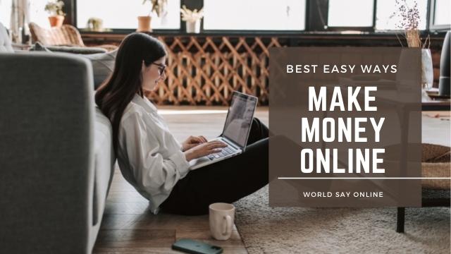 Best Easy Ways to Make Money Online