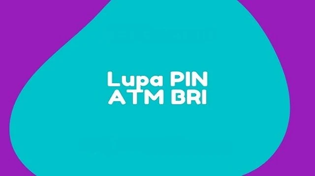 Cara Mengetahui PIN ATM yang Lupa Tanpa ke Bank