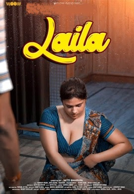18+ Laila 2022 S01 Complete WOOW Hindi Web Series HDRip Download