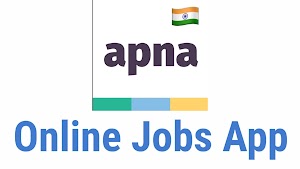Apna Jobs App Kya hai ? जानिए पूरी डिटेल्स में 