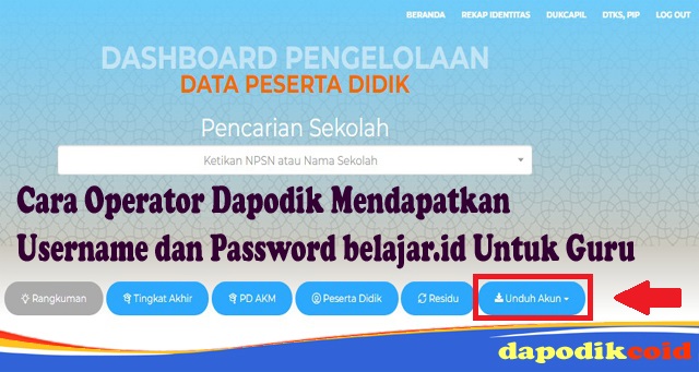 Cara Operator Dapodik Mendapatkan Username dan Password belajar.id Untuk Gurunya dan siswa