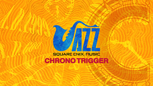 Chrono Trigger Jazz