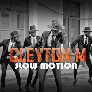 Cleyton M - Slow Motion ( mp3 download ) Sonangol-Muzik