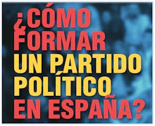 1º -¿COMO FORMAR UN PARTIDO POLITICO EN ESPAÑA?