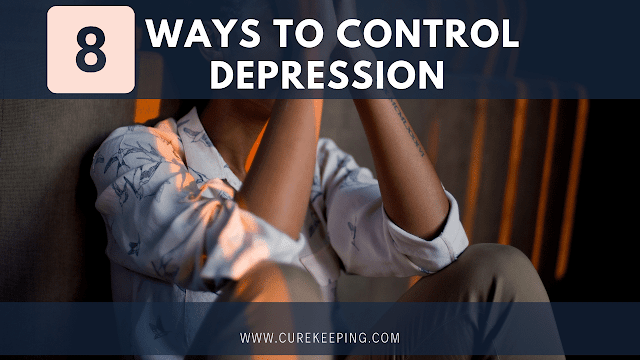 8 Ways to Control Depression