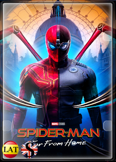 Spider-Man: Lejos de Casa (2019) FULL HD 1080P LATINO/INGLES