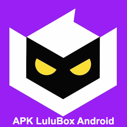 Tải về APK LuluBox cho Android mới nhất