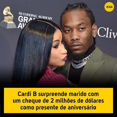 Cardi B surpreende marido com um cheque de 2 milhões de dólares como presente de aniversário.