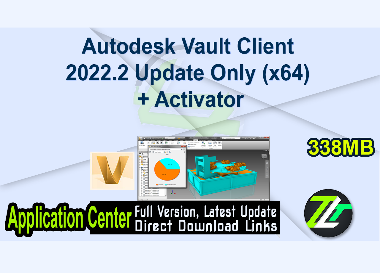 Autodesk Vault Client 2022.2 Update Only (x64) + Activator